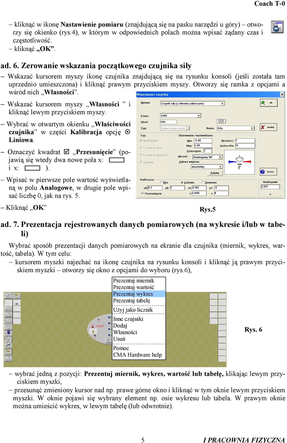 Otworzy się ramka z opcjami a wśród nich Własności. Wskazać kursorem myszy Własności i kliknąć lewym przyciskiem myszy.