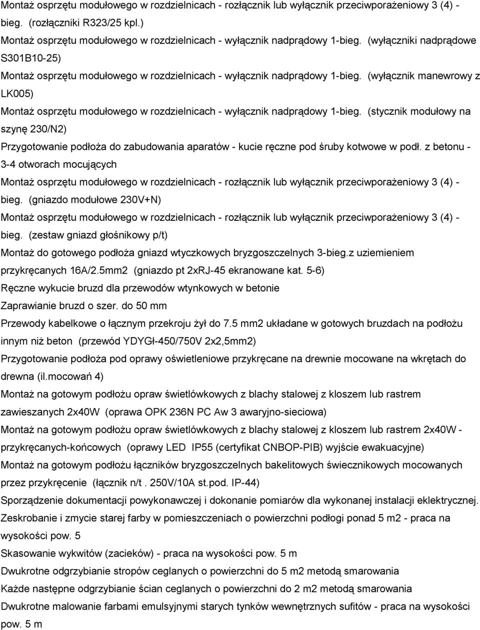 (wyłącznik manewrowy z LK005) Montaż osprzętu modułowego w rozdzielnicach - wyłącznik nadprądowy 1-bieg.