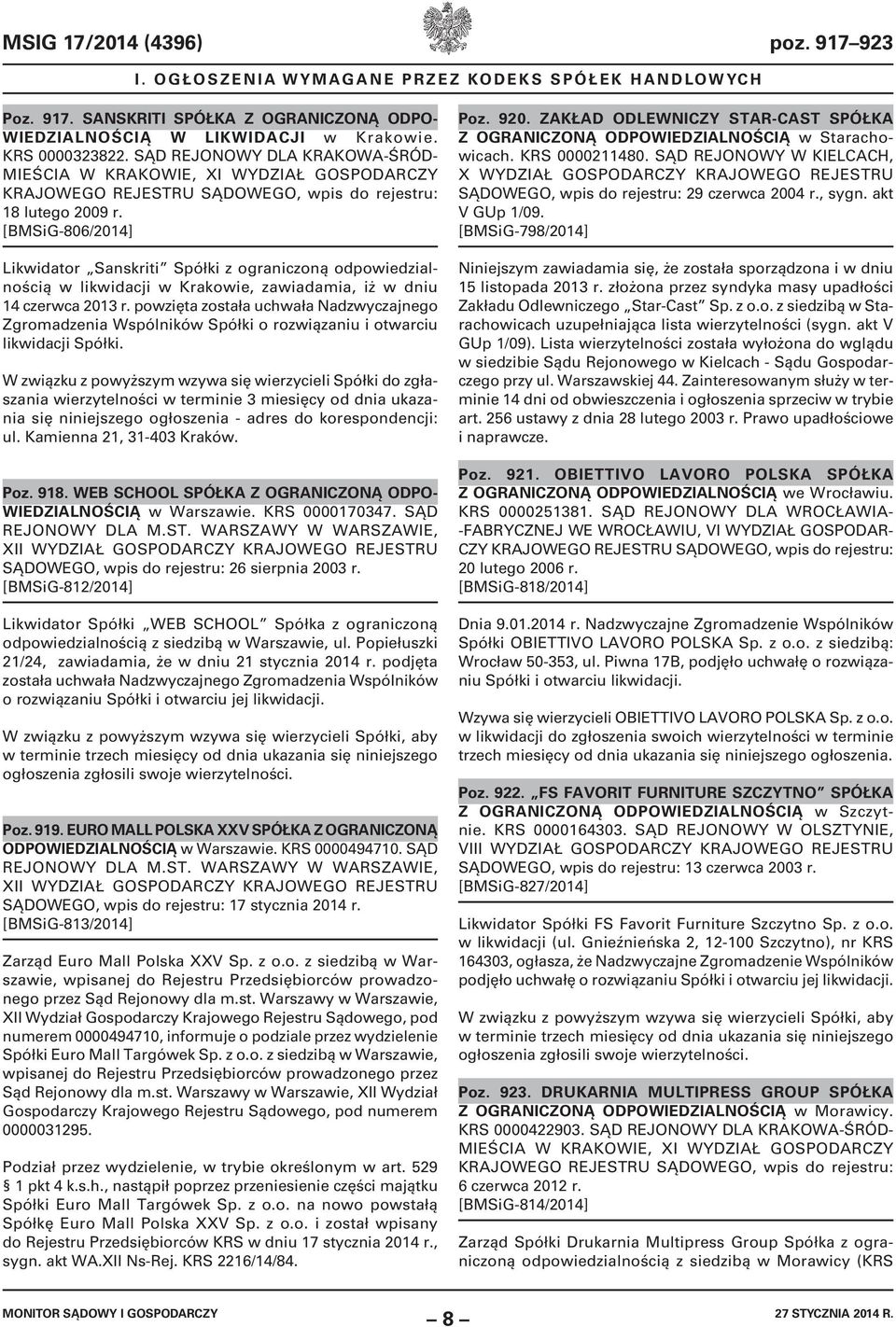 [BMSiG-806/2014] Likwidator Sanskriti Spółki z ograniczoną odpowiedzialnością w likwidacji w Krakowie, zawiadamia, iż w dniu 14 czerwca 2013 r.