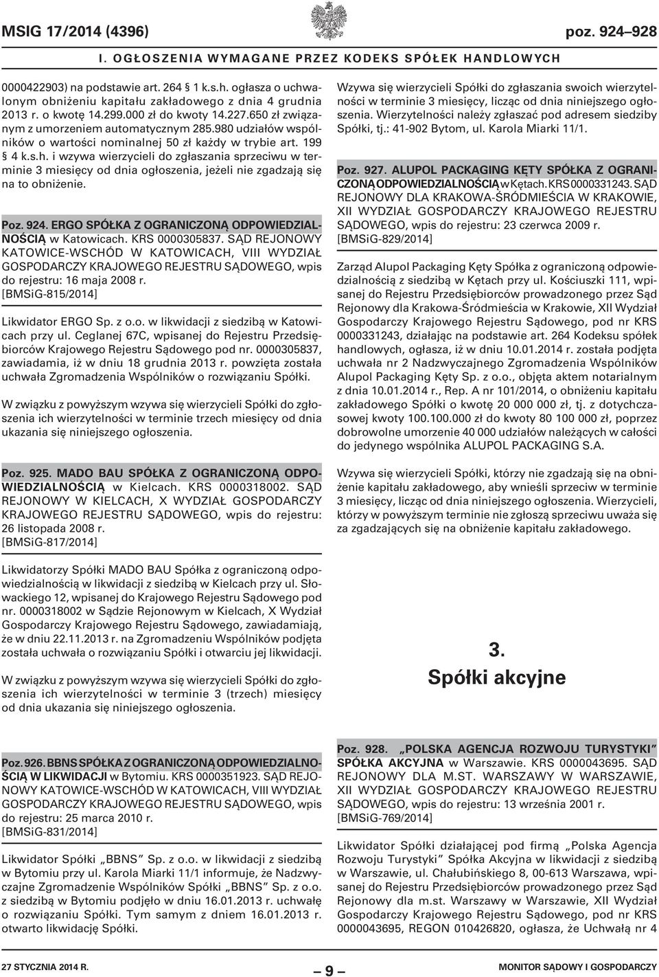 980 udziałów wspólników o wartości nominalnej 50 zł każdy w trybie art. 199 4 k.s.h.