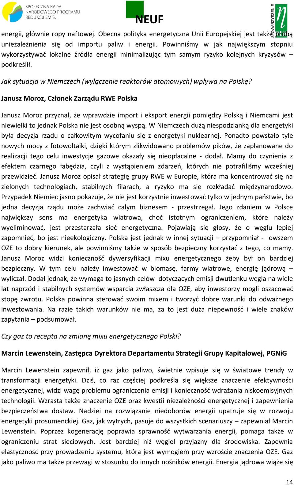 Jak sytuacja w Niemczech (wyłączenie reaktorów atomowych) wpływa na Polskę?