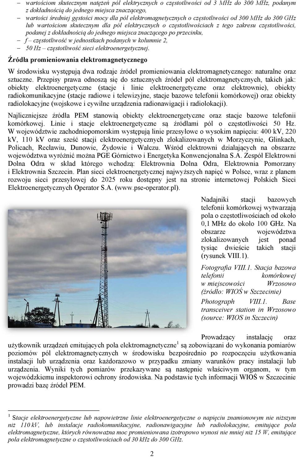 miejsca znaczącego po przecinku, f częstotliwość w jednostkach podanych w kolumnie 2, 50 Hz częstotliwość sieci elektroenergetycznej.