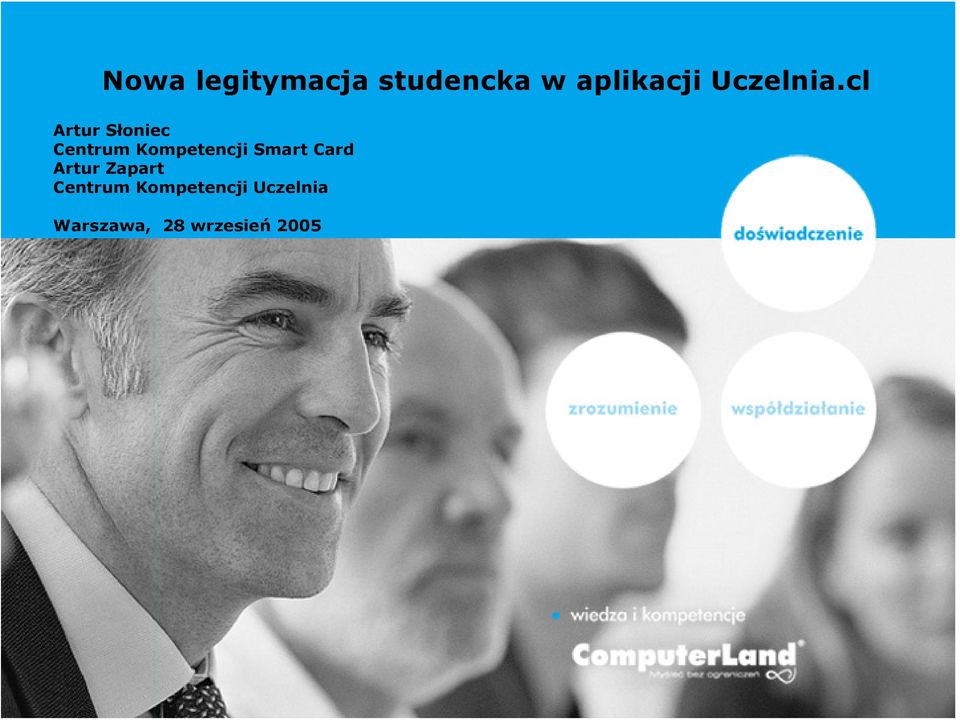 cl Artur Słoniec Centrum Kompetencji