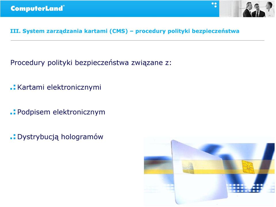 polityki bezpieczeństwa związane z: Kartami