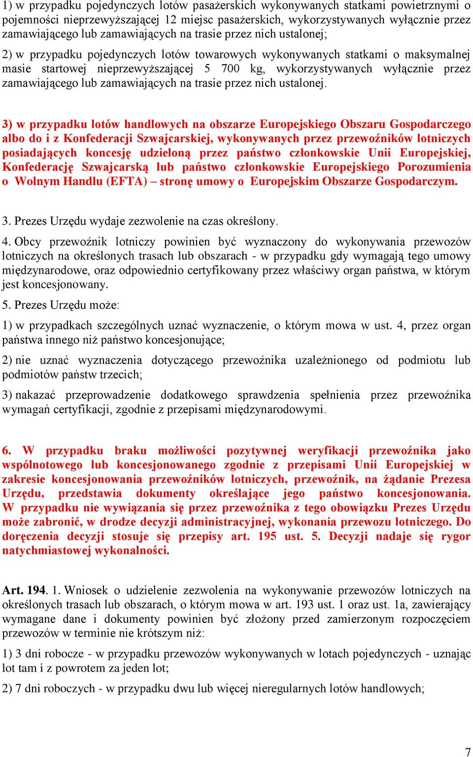 przez zamawiającego lub zamawiających na trasie przez nich ustalonej.