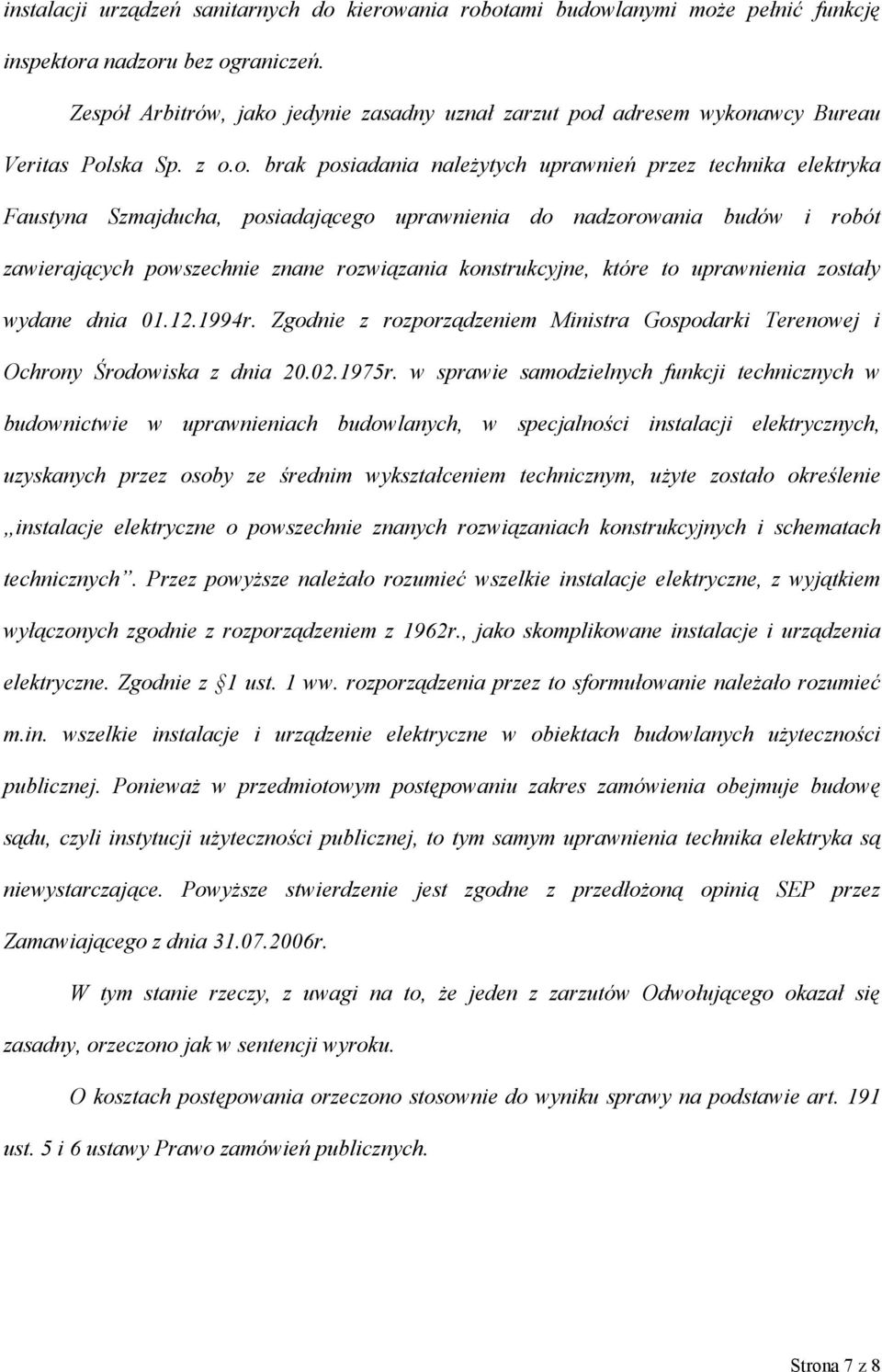 jedynie zasadny uznał zarzut pod