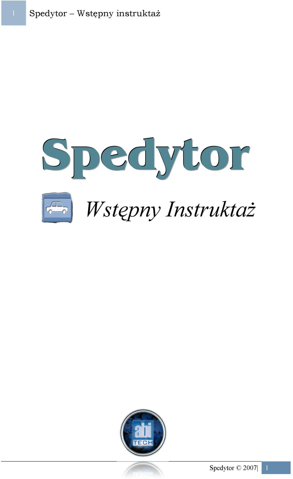 Spedytor Wstępny