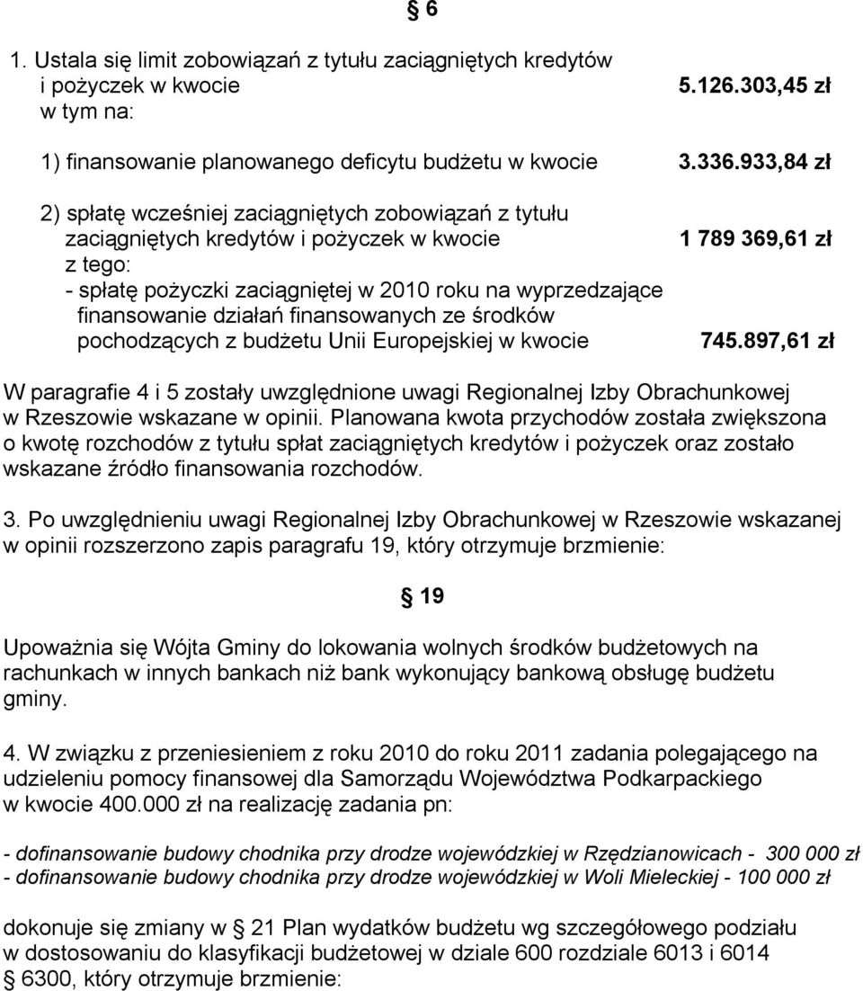 finansowanych ze środków pochodzących z budżetu Unii Europejskiej w kwocie 1 789 369,61 zł 745.