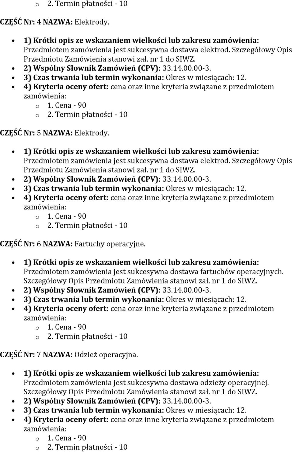 Szczegółowy Opis CZĘŚĆ Nr: 6 NAZWA: Fartuchy operacyjne.