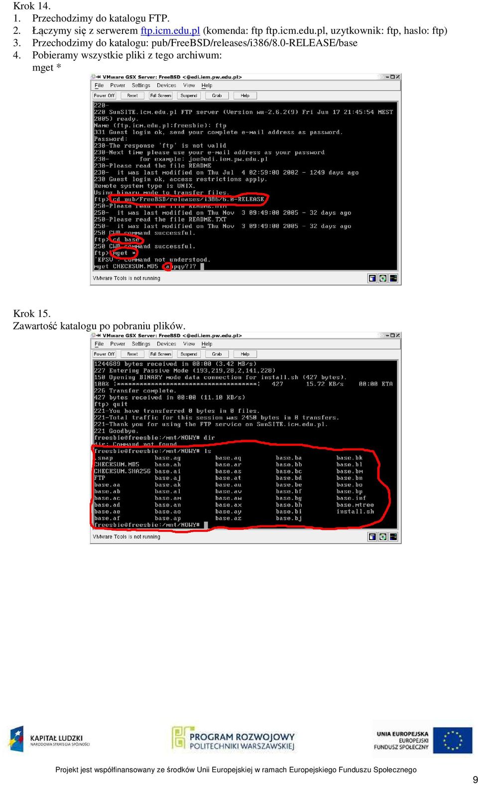 Przechodzimy do katalogu: pub/freebsd/releases/i386/8.0-release/base 4.