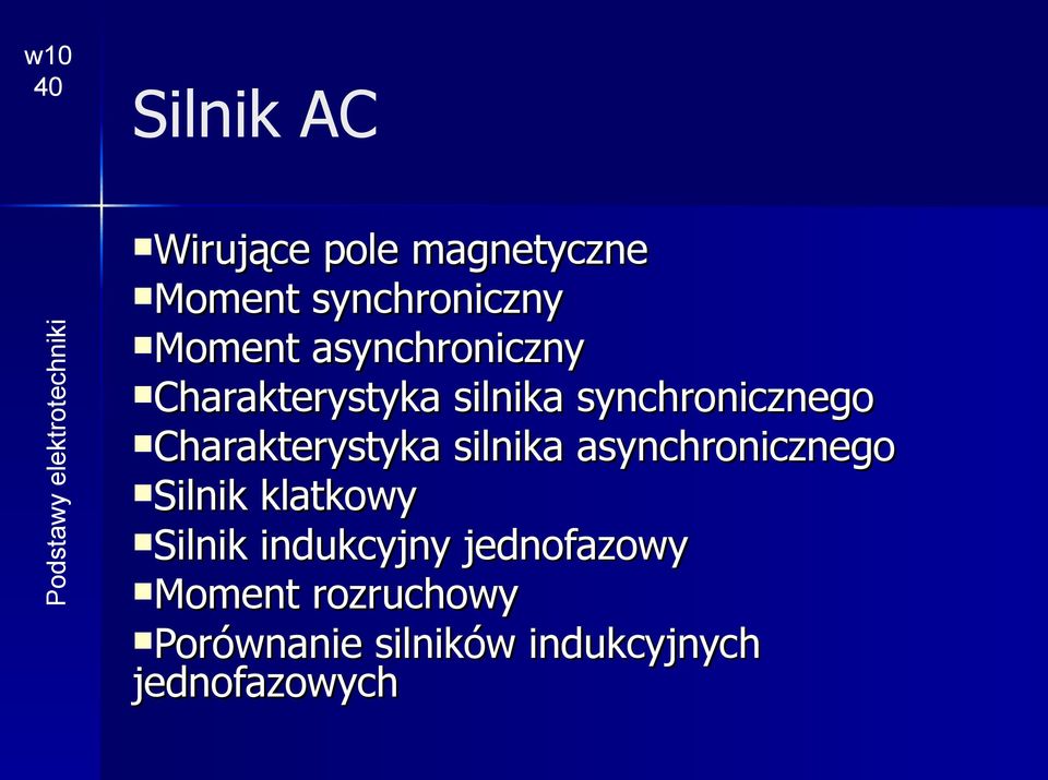 Charakterystyka silnika asynchronicznego Silnik klatkowy Silnik