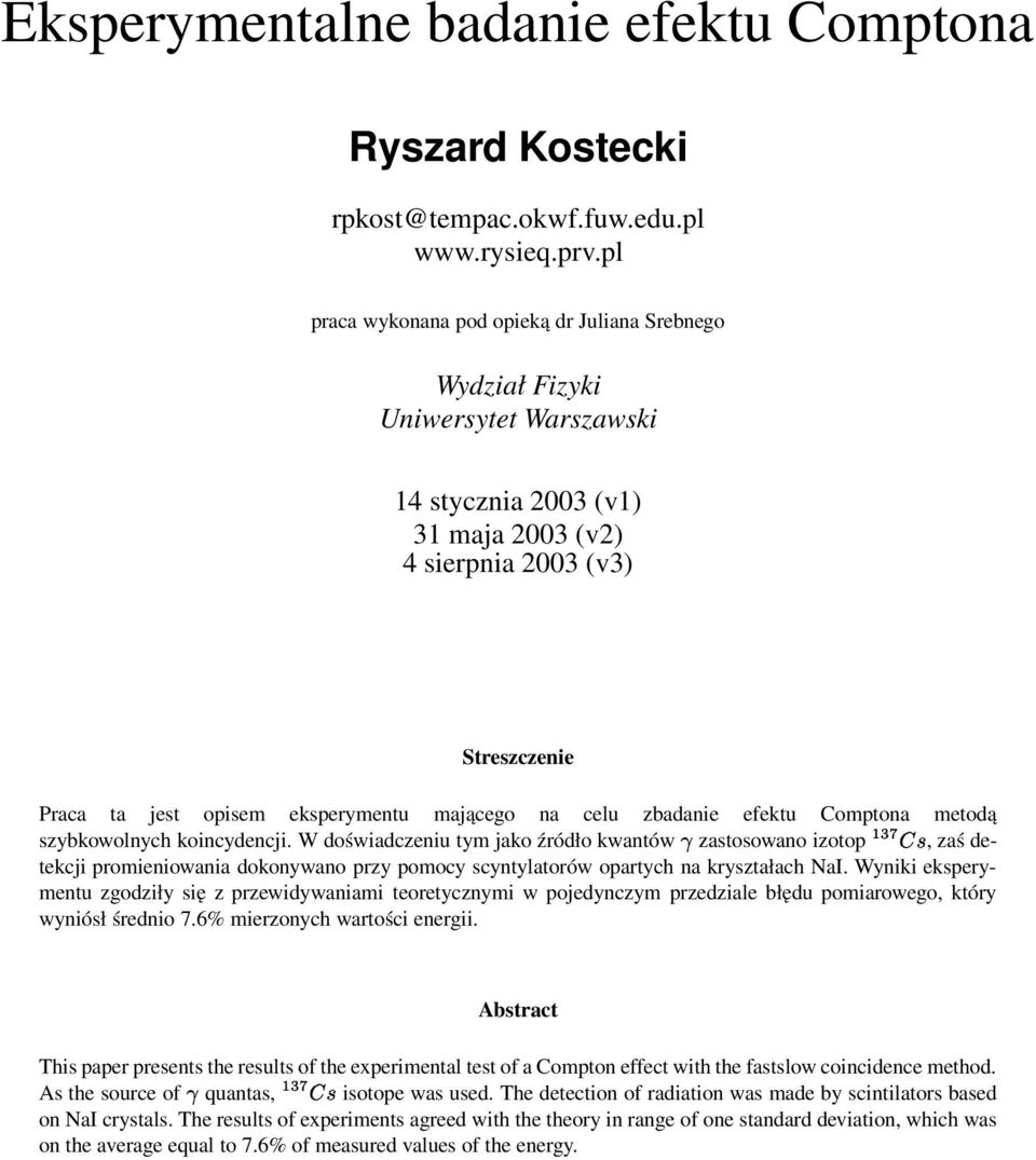 mającego na celu zbadanie efektu Comptona metoda szybkowolnych koincydencji.