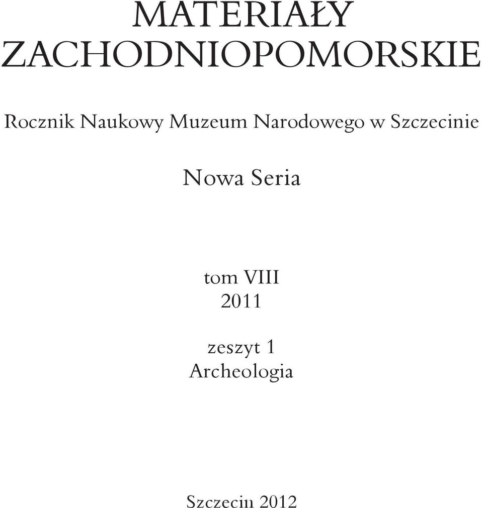 w Szczecinie Nowa Seria tom VIII