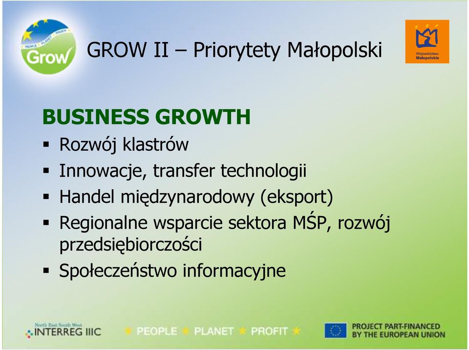 międzynarodowy (eksport) Regionalne wsparcie sektora