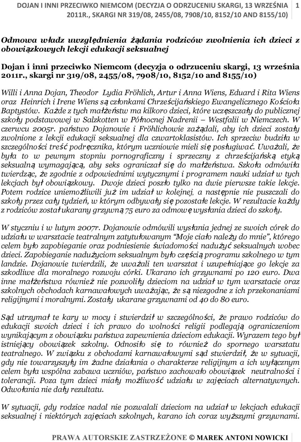 Chrześcijańskiego Ewangelicznego Kościoła Baptystów.
