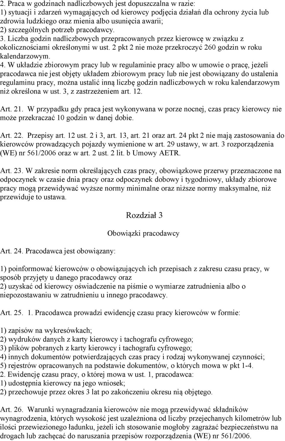 2 pkt 2 nie może przekroczyć 260 godzin w roku kalendarzowym. 4.