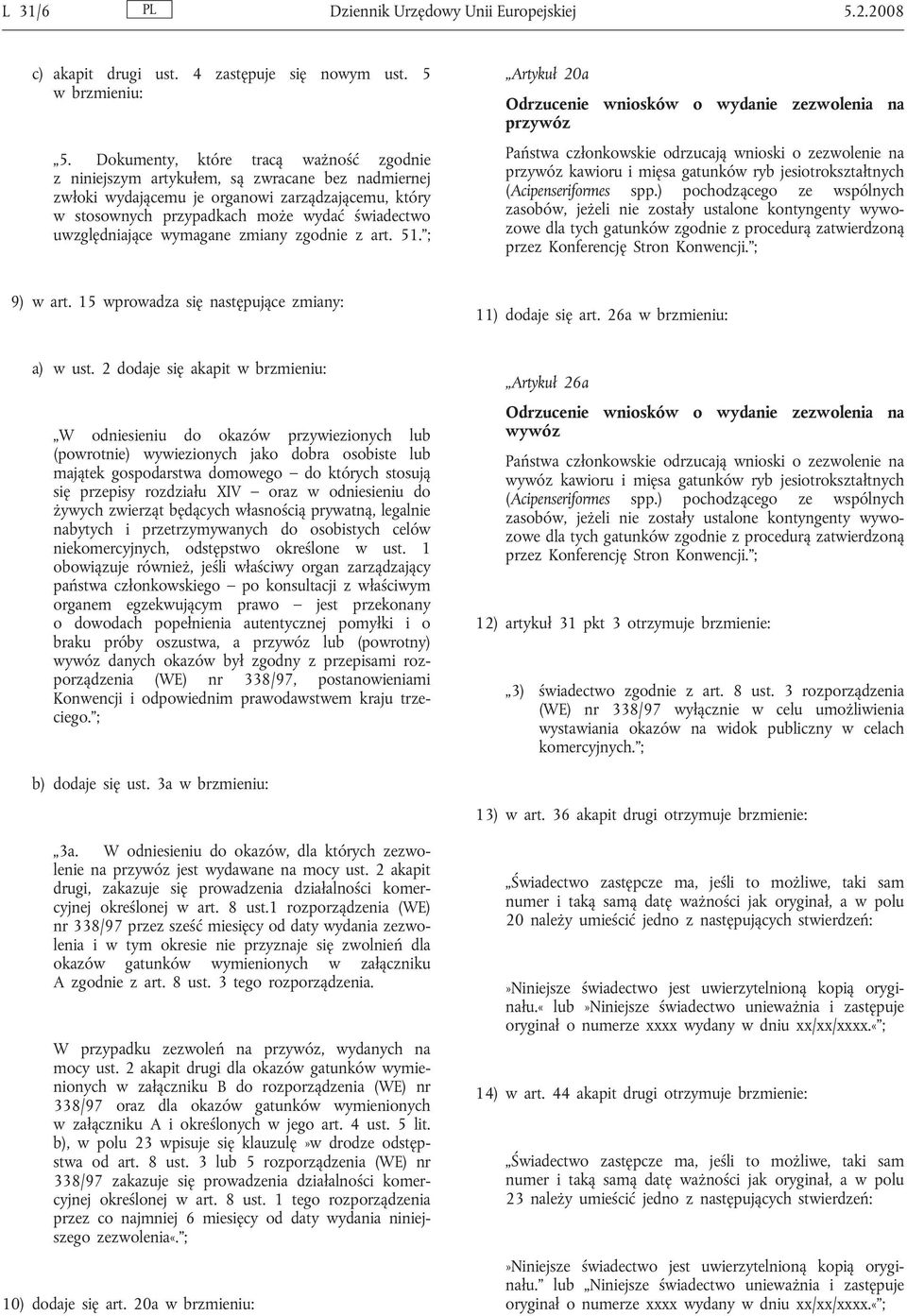 uwzględniające wymagane zmiany zgodnie z art. 51.