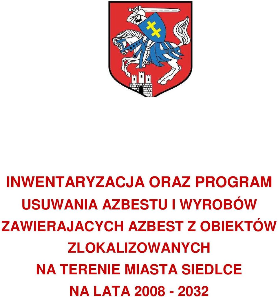 AZBEST Z OBIEKTÓW ZLOKALIZOWANYCH NA