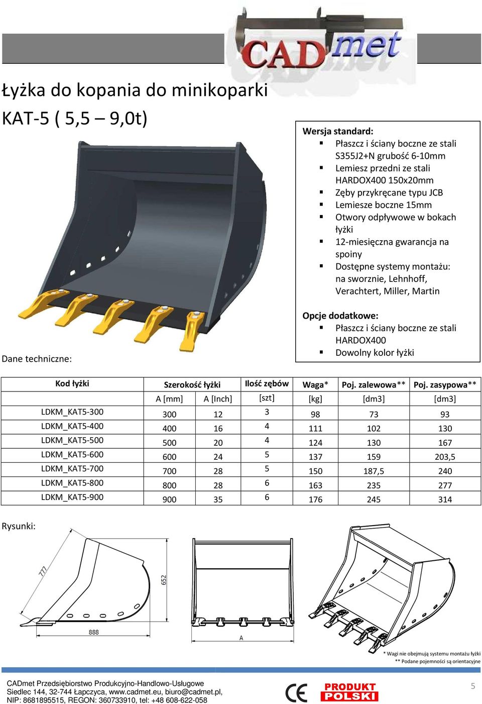 LDKM_KAT5-300 300 12 3 98 73 93 LDKM_KAT5-400 400 16 4 111 102 130 LDKM_KAT5-500 500 20 4 124 130 167