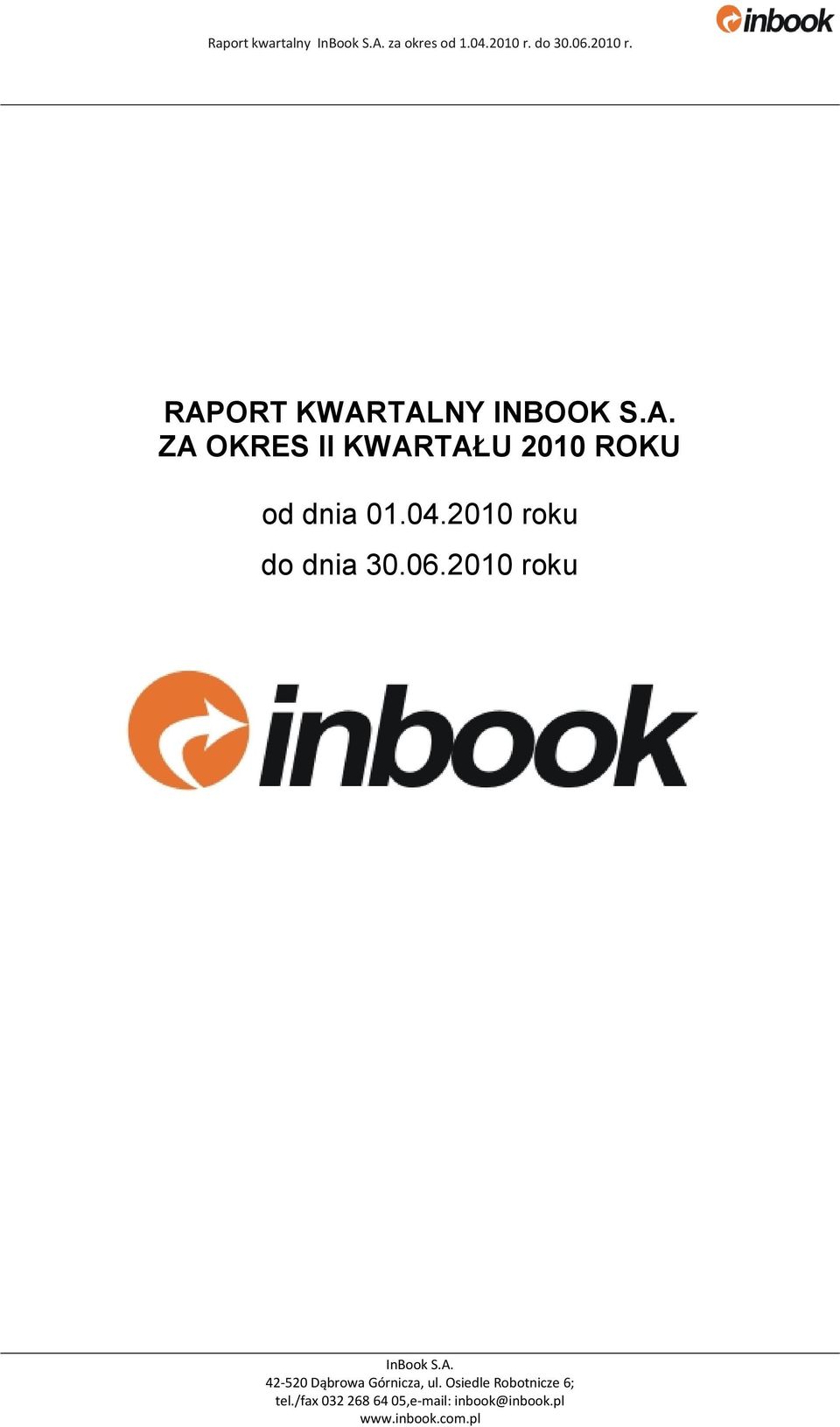 RAPORT KWARTALNY INBOOK S.A. ZA OKRES II