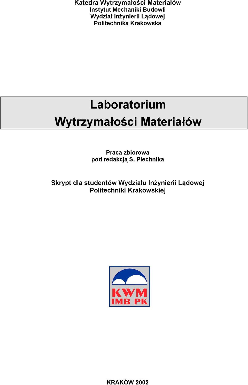 Materiałów Praca zbiorowa pod redakcją S.