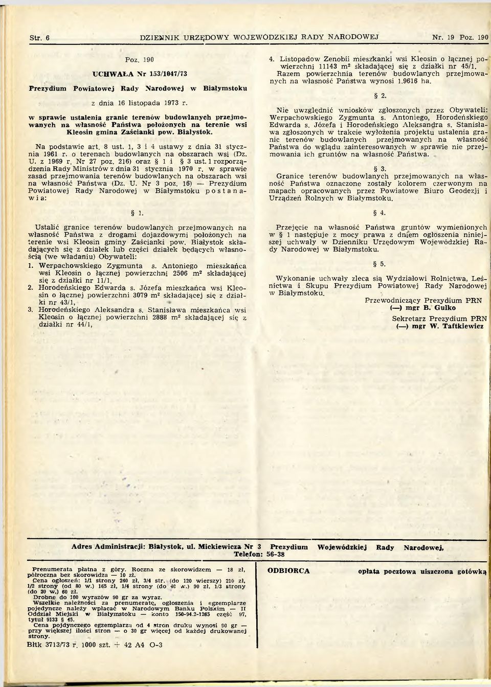 1, 3 i 4 ustaw y z dnia 31 stycznia 1961 r. o terenach budow lanych na obszarach wsi (Dz. U. z 1969 r. Nr 27 poz. 216) oraz 1 i 3 ust. 1 rozporządzenia Rady M inistrów z dnia 31 stycznia 1970 r.