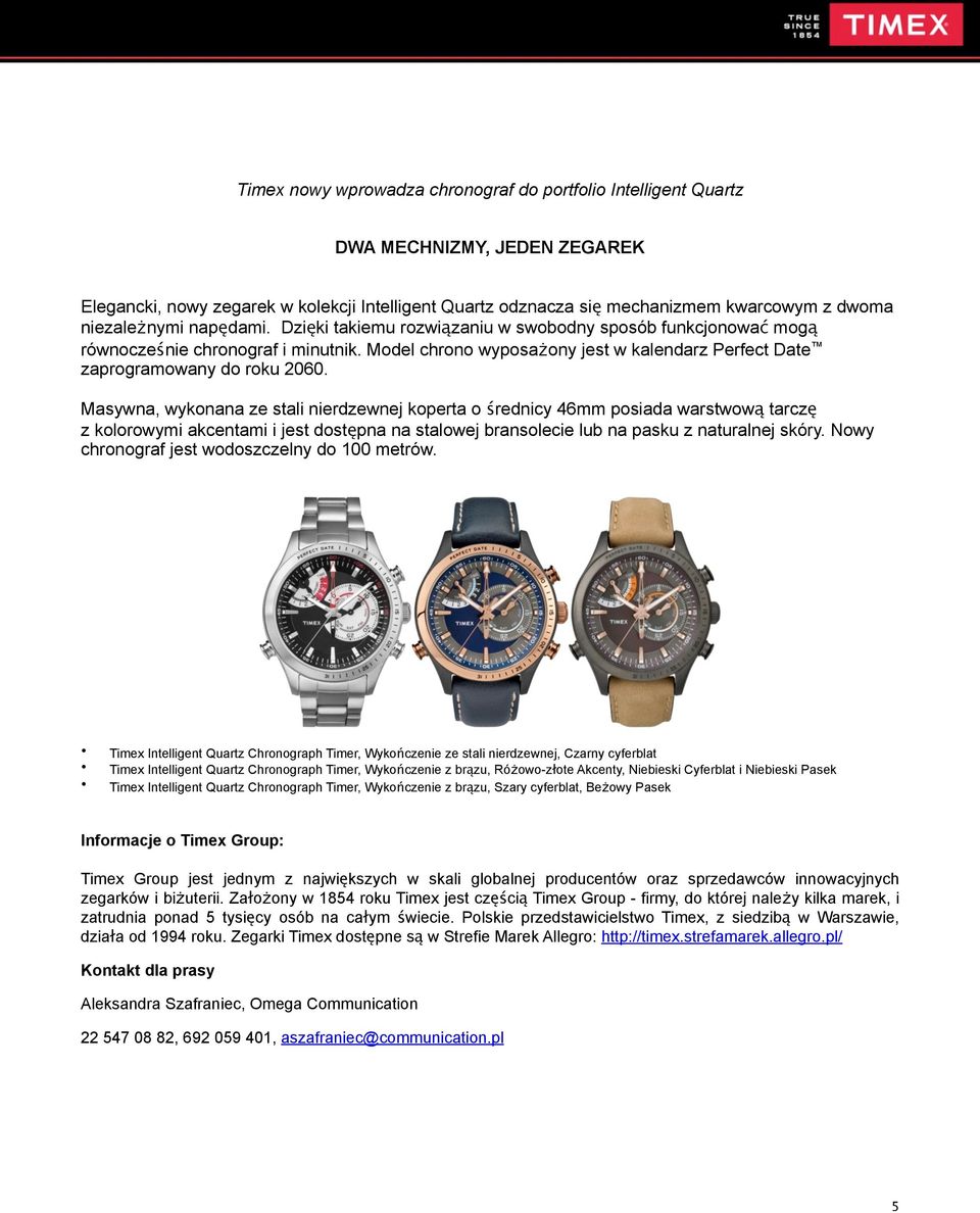 Model chrono wyposażony jest w kalendarz Perfect Date zaprogramowany do roku 2060.