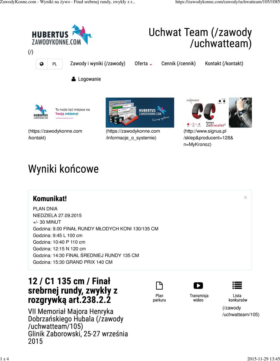 com /informacje_o_systemie) /sklep&producent=128& n=mykronoz) PLAN DNIA NIEDZIELA 27.09.2015 +/- 30 MINUT Godzina: 9.