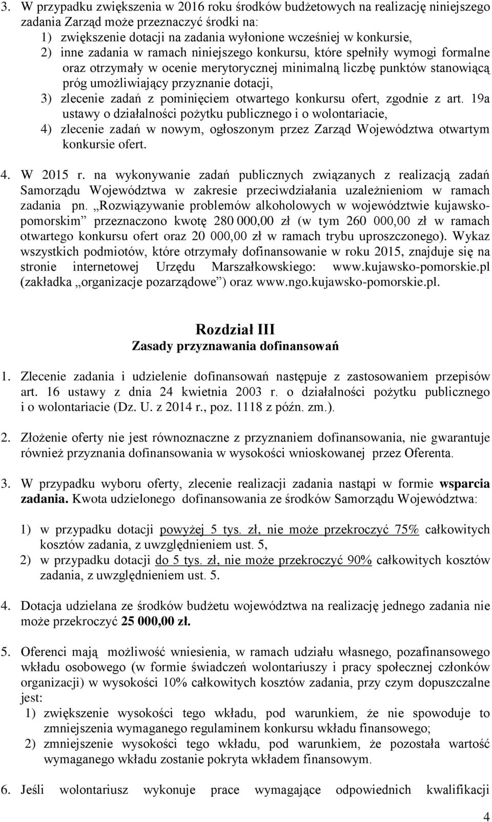 zadań z pominięciem otwartego konkursu ofert, zgodnie z art.