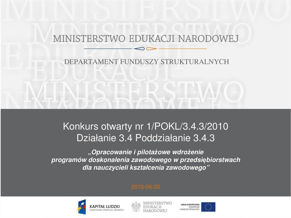 3/2010 Działanie 3.4 