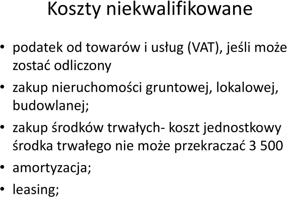 lokalowej, budowlanej; zakup środków trwałych- koszt