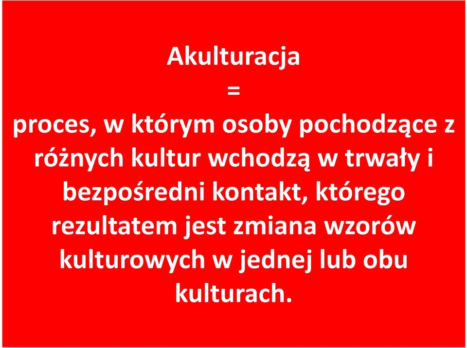 różnychkulturwchodząw trwałyi