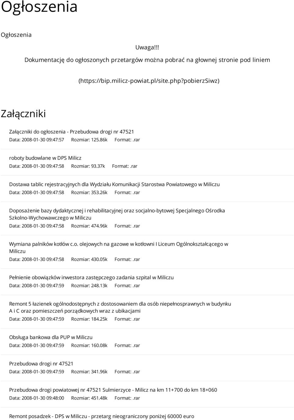 37k Format:.rar Dostawa tablic rejestracyjnych dla Wydziału Komunikacji Starostwa Powiatowego w Miliczu Data: 2008-01-30 09:47:58 Rozmiar: 353.26k Format:.