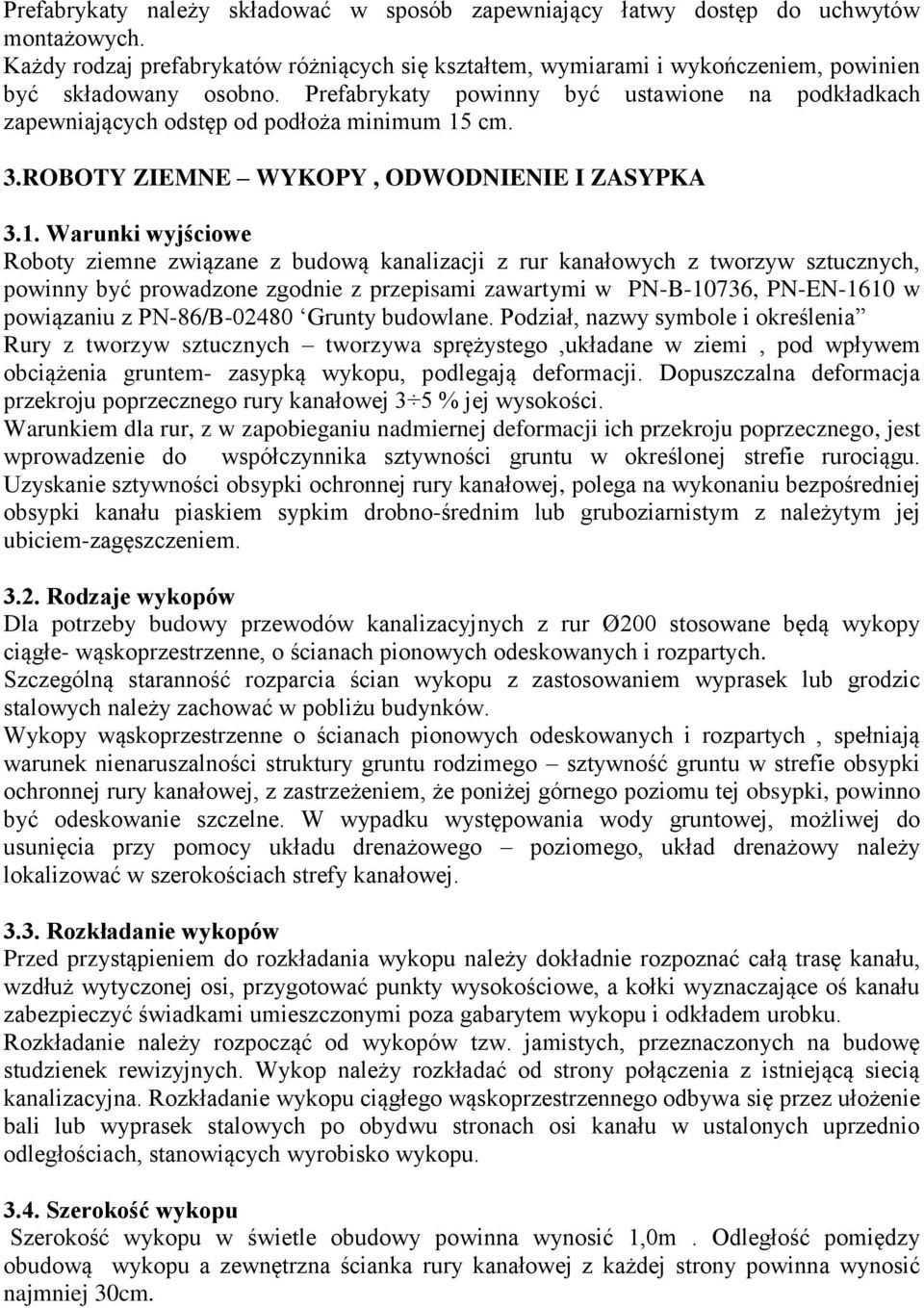 cm. 3.ROBOTY ZIEMNE WYKOPY, ODWODNIENIE I ZASYPKA 3.1.