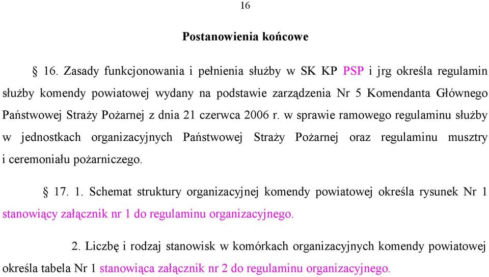 Państwowej Straży Pożarnej z dnia 21 czerwca 2006 r.