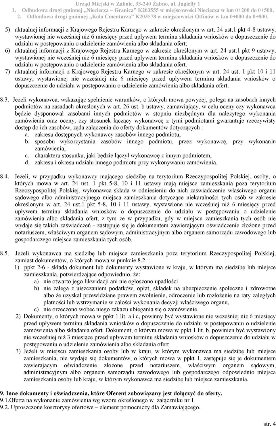 informacji z Krajowego Rejestru Karnego w zakresie określonym w art. 24 ust.