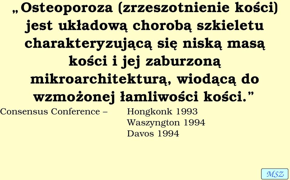 zaburzoną mikroarchitekturą, wiodącą do wzmożonej