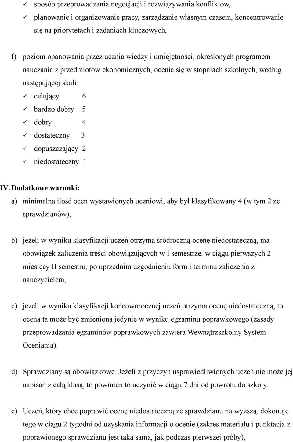 dobry 4 dostateczny 3 dopuszczający 2 niedostateczny 1 IV.