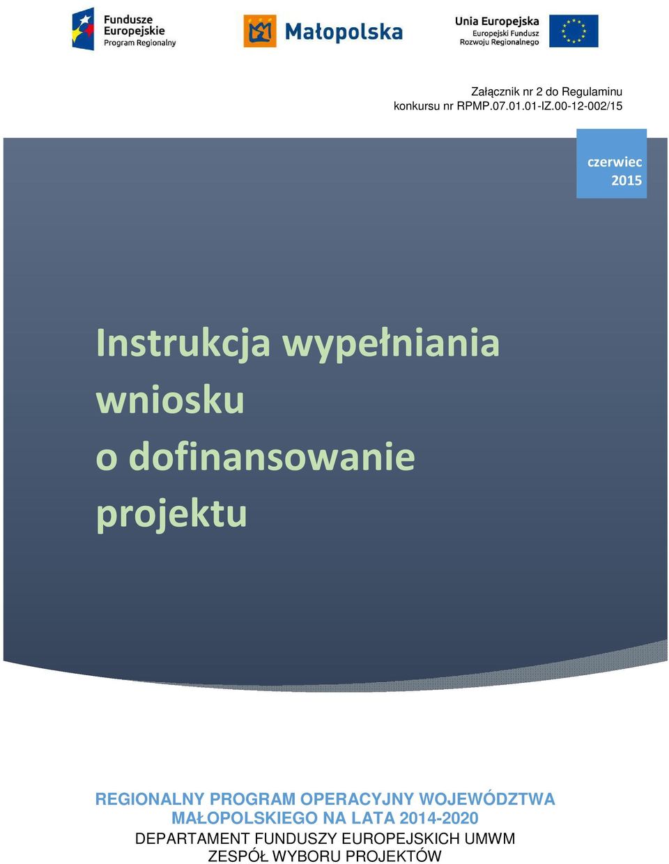 dofinansowanie projektu REGIONALNY PROGRAM OPERACYJNY WOJEWÓDZTWA
