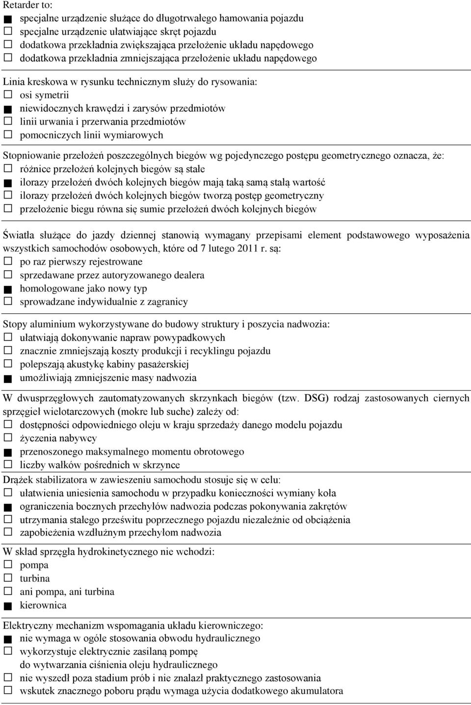 przedmiotów pomocniczych linii wymiarowych Stopniowanie przełożeń poszczególnych biegów wg pojedynczego postępu geometrycznego oznacza, że: różnice przełożeń kolejnych biegów są stałe ilorazy