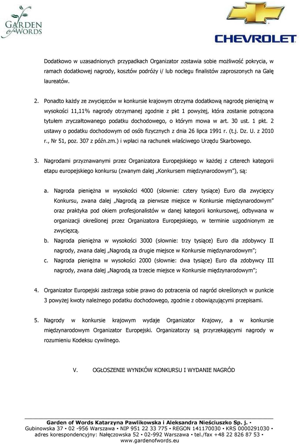 podatku dochodowego, o którym mowa w art. 30 ust. 1 pkt. 2 ustawy o podatku dochodowym od osób fizycznych z dnia 26 lipca 1991 r. (t.j. Dz. U. z 2010 r., Nr 51, poz. 307 z późn.zm.