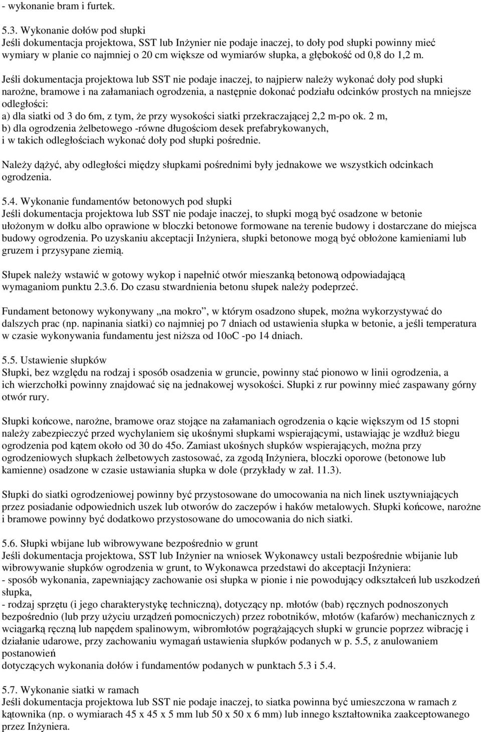 głębokość od 0,8 do 1,2 m.