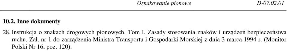 Zasady stosowania znaków i urządzeń bezpieczeństwa ruchu. Zał.