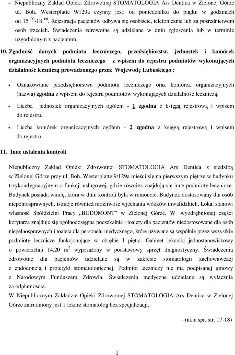 Zgodność danych podmiotu leczniczego, przedsiębiorstw, jednostek i komórek organizacyjnych podmiotu leczniczego z wpisem do rejestru podmiotów wykonujących działalność leczniczą prowadzonego przez