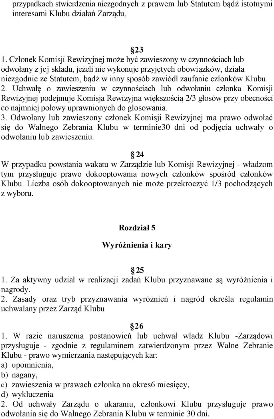 członków Klubu. 2.