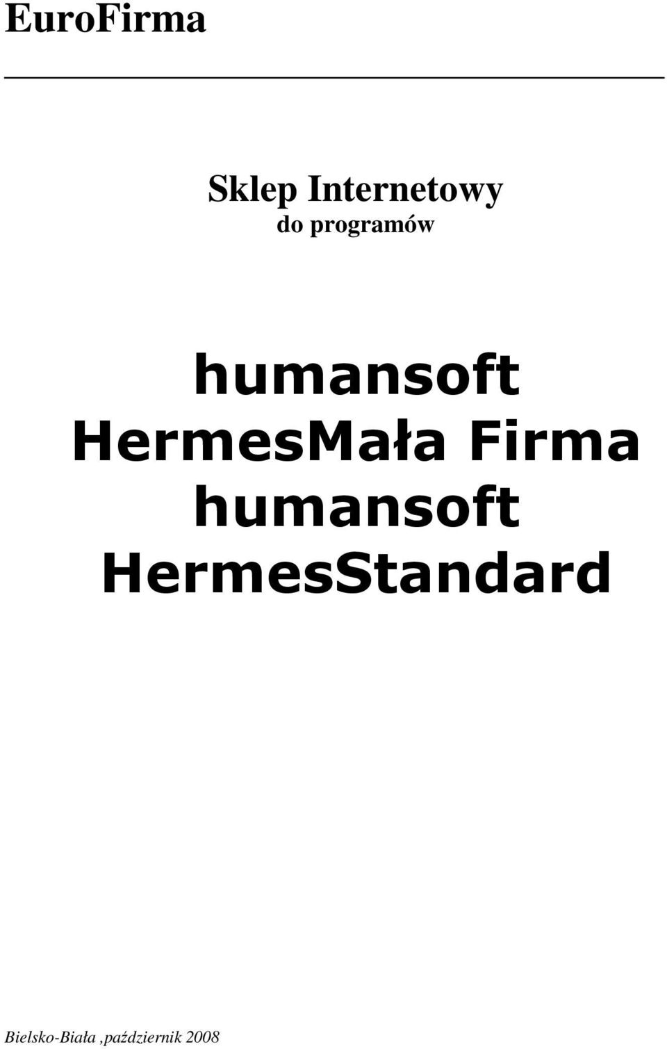 Firma humansoft HermesStandard