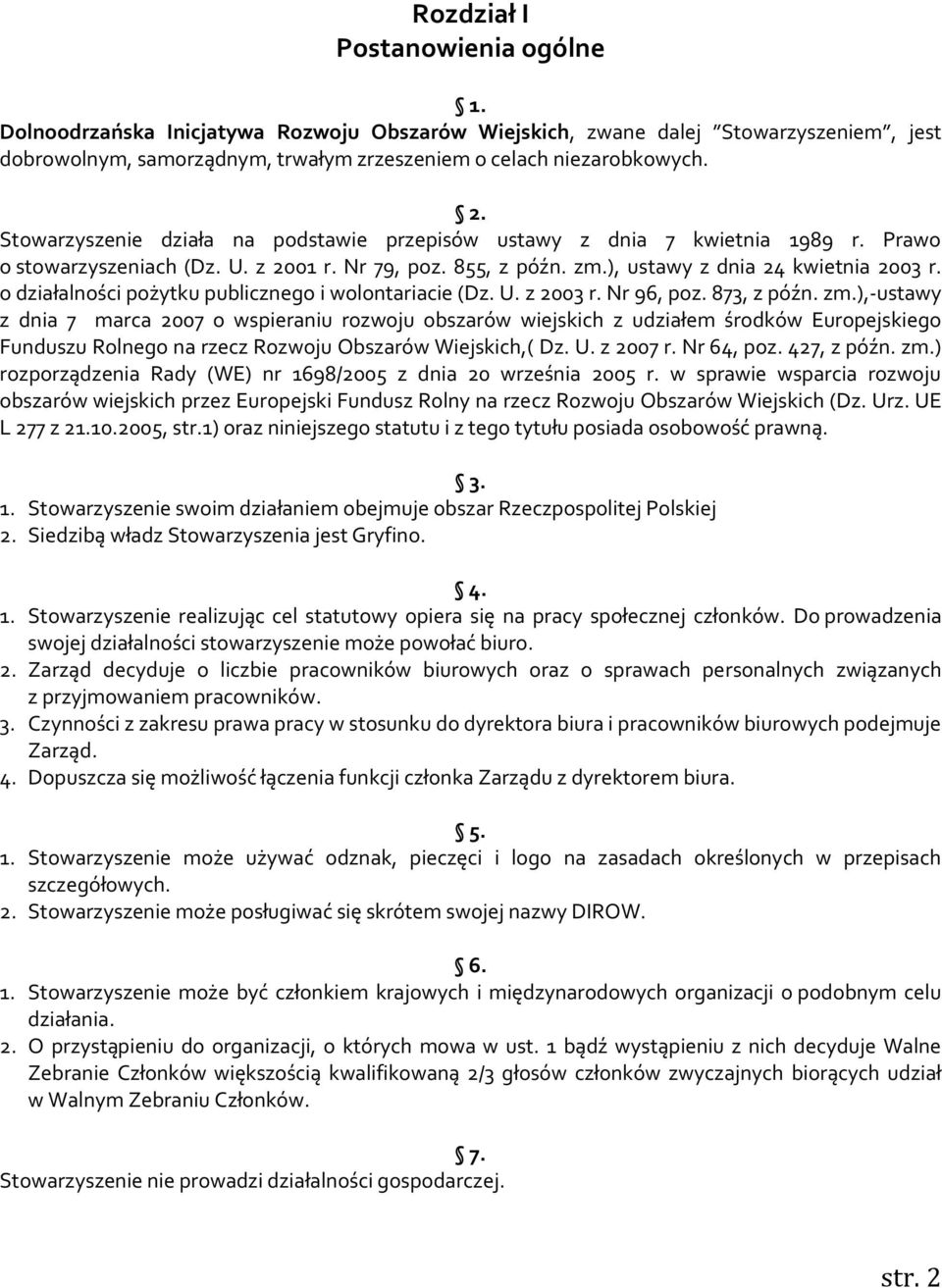 o działalności pożytku publicznego i wolontariacie (Dz. U. z 2003 r. Nr 96, poz. 873, z późn. zm.
