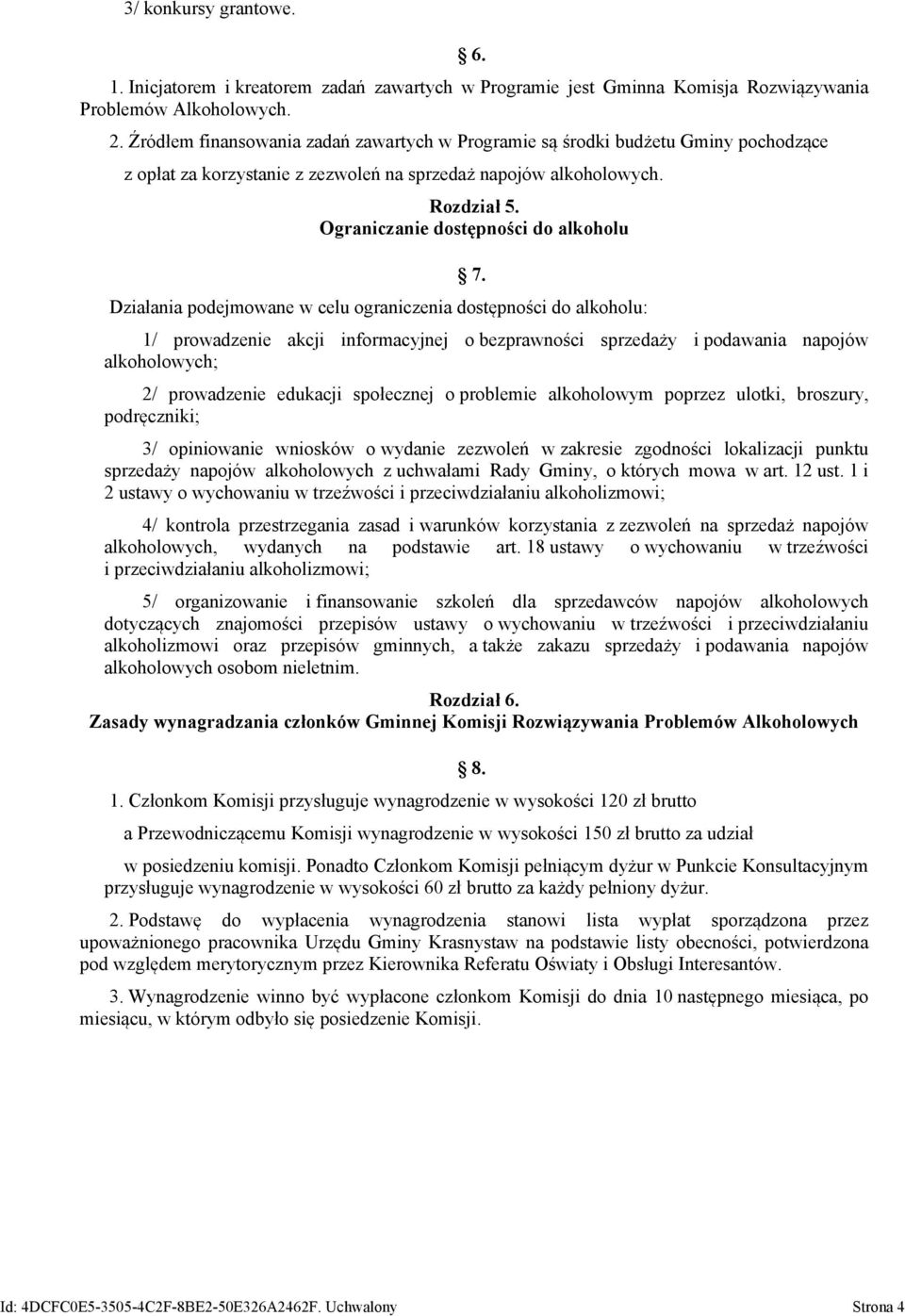 Ograniczanie dostępności do alkoholu 7.