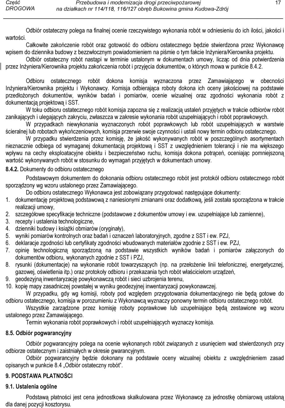 Inżyniera/Kierownika projektu.