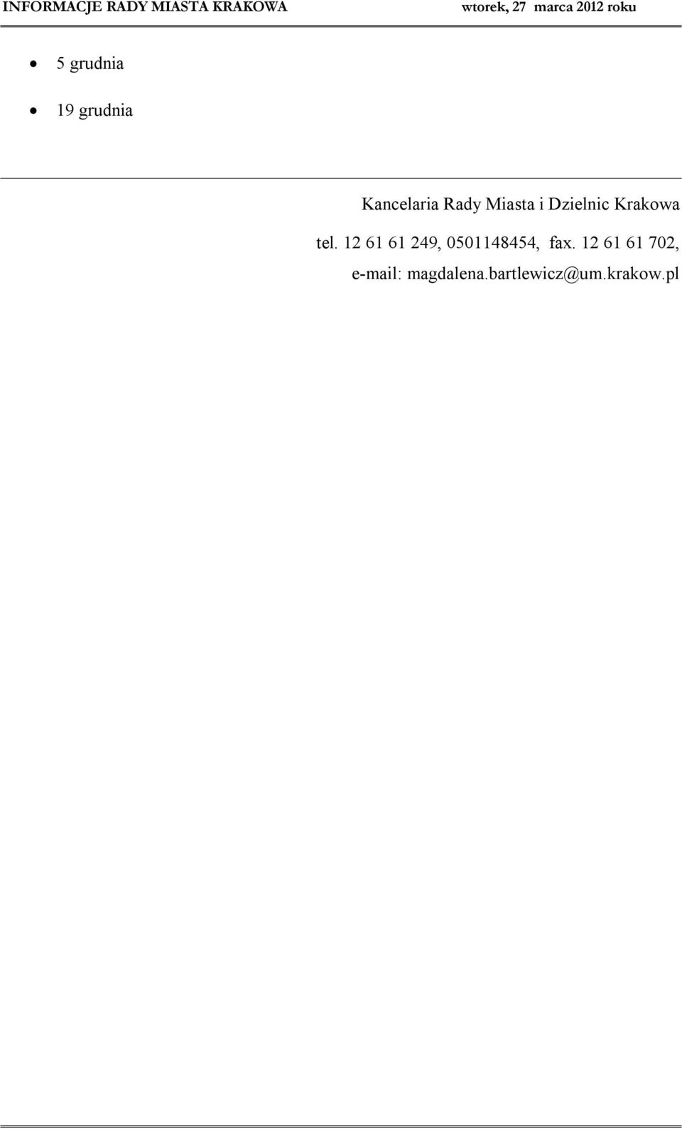 12 61 61 249, 0501148454, fax.